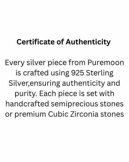 A text-based Certificate of Authenticity on a white background, stating that every silver piece from Puremoon is crafted using 925 Sterling Silver and set with semprecious stones or premium Cubic Zirconia stones.